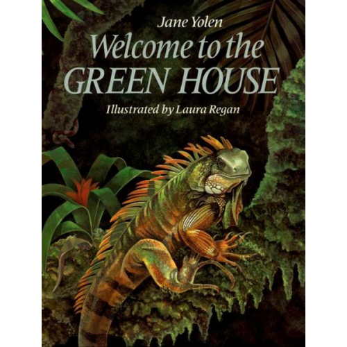 Jane Yolen - Welcome to the Green House