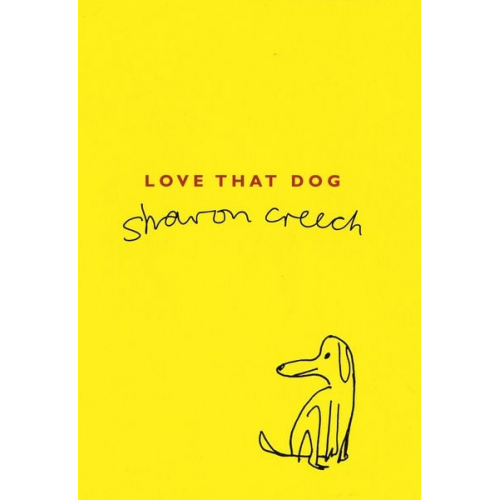 Sharon Creech - Love That Dog