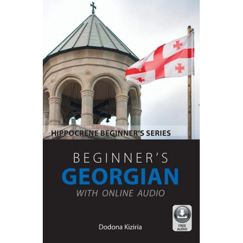 Dodona Kiziria - Beginner's Georgian with Online Audio