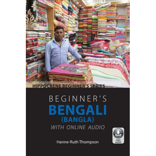 Hanne-Ruth Thompson - Beginner's Bengali (Bangla) with Online Audio