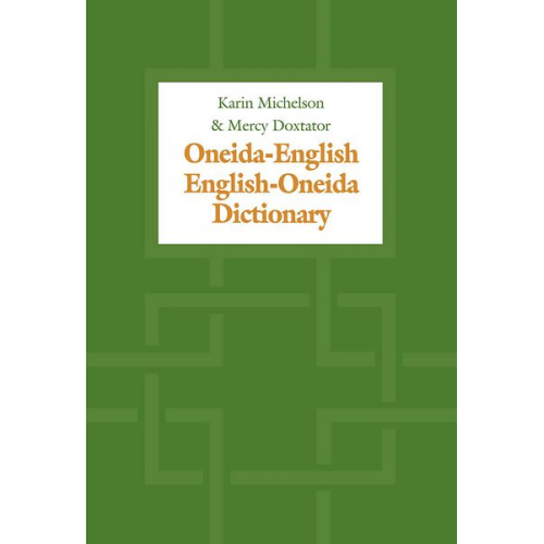 Karin Michelson Mercy Doxtator - Oneida-English/English-Oneida Dictionary