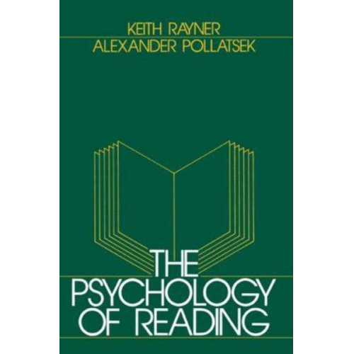 Keith Rayner Alexander Pollatsek - The Psychology of Reading