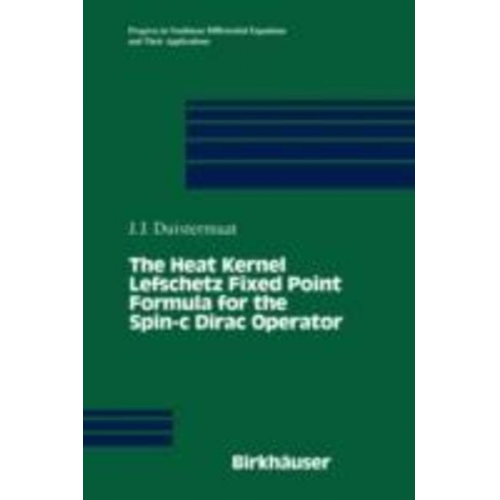 J.J. Duistermaat - Duistermaat, J: The Heat Kernel Lefschetz Fixed Point Formul