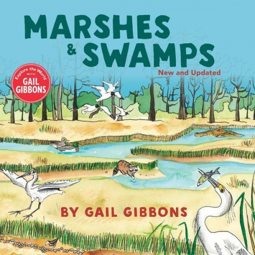 Gail Gibbons - Marshes & Swamps