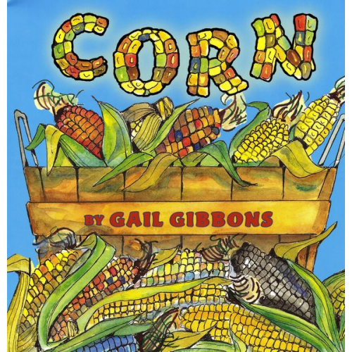 Gail Gibbons - Corn