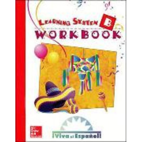 McGraw Hill - Viva El Espanol: Student Workbook B