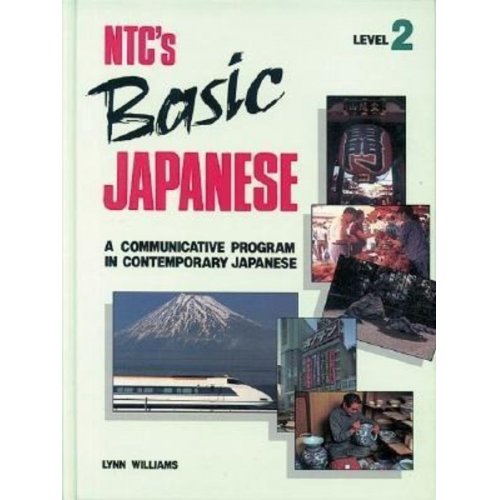 McGraw Hill - Ntcs Basic Japanese Level 2, Student Edition