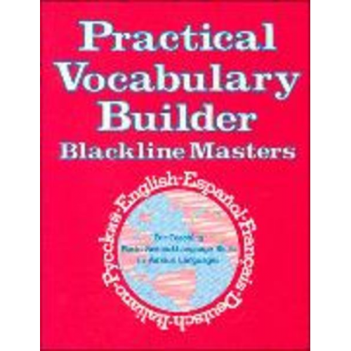 Dorothy Gabel Liebowitz - Practical Vocabulary Builder: Blackline Masters