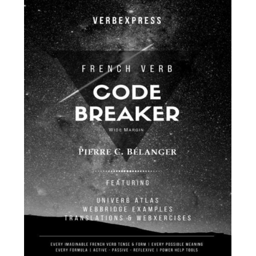 Pierre C. Belanger - The French Verb Code Breaker