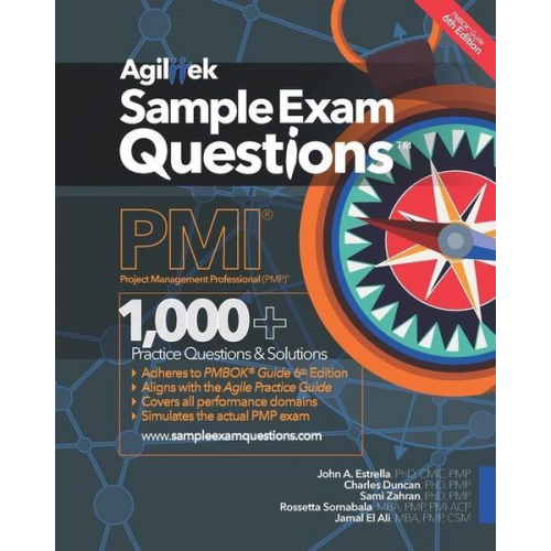 Charles Duncan Sami Zahran Rossetta Sornabala - Sample Exam Questions: PMI Project Management Professional (PMP)