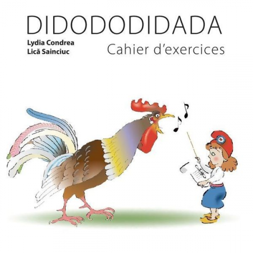 Lydia Condrea - DIDODODIDADA, cahier d'exercices