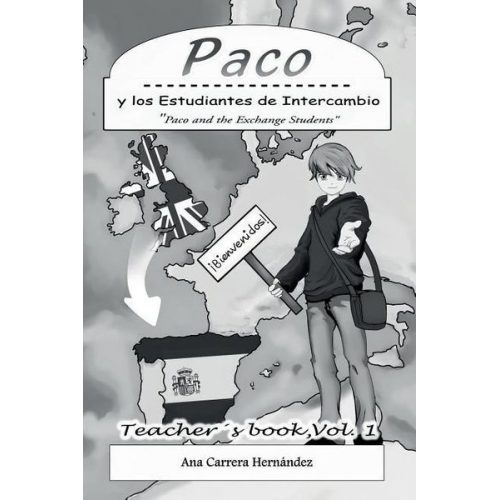 Ana Carrera Hernandez - Paco y los Estudiantes de Intercambio, Vol. 1 (Teacher book)