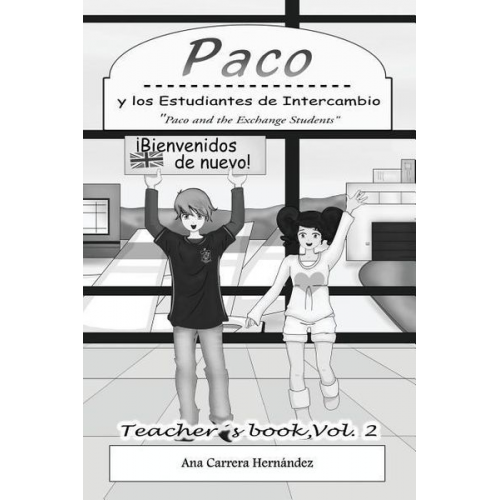 Ana Carrera Hernandez - Paco y los Estudiantes de Intercambio, Vol. 2 (Teachers book)