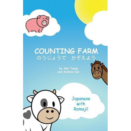 Siu Ting Tsang Andrew Sun - Counting Farm - Japanese: Learn animals and counting in Japanese with Romaji.