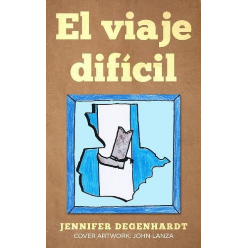 Jennifer Degenhardt - El viaje dificil