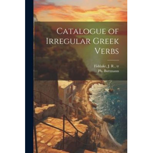 Catalogue of Irregular Greek Verbs