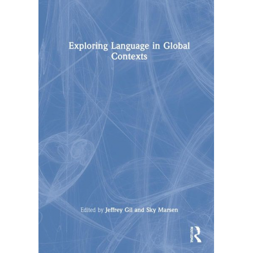 Jeffrey (Flinders University  Australia) Mars Gil - Exploring Language in Global Contexts