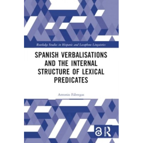 Antonio Fábregas - Spanish Verbalisations and the Internal Structure of Lexical Predicates