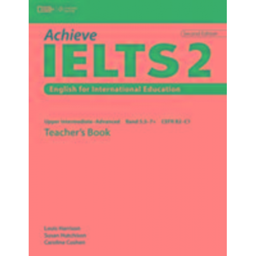 Caroline Cushen Louis Harrison - Achieve IELTS 2 Teacher's Book