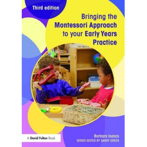 Barbara Isaacs - Bringing the Montessori Approach to your Early Years Practice