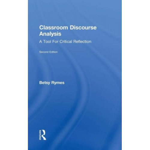 Betsy Rymes - Classroom Discourse Analysis