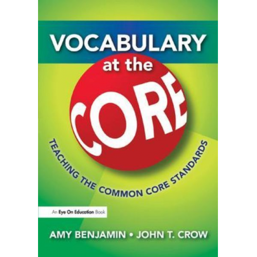 Amy Benjamin John T. Crow - Vocabulary at the Core