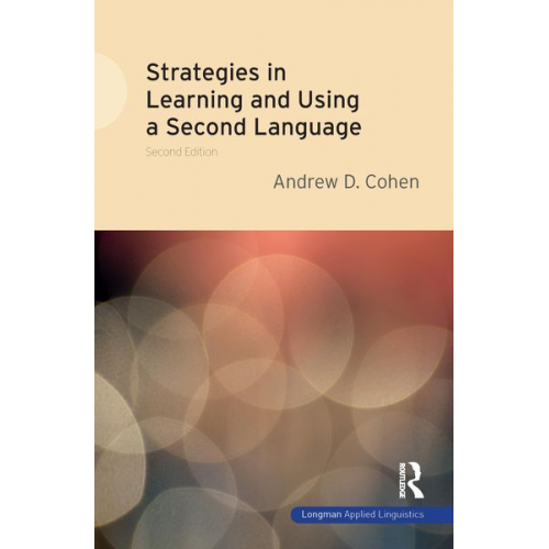 Andrew D. Cohen - Strategies in Learning and Using a Second Language