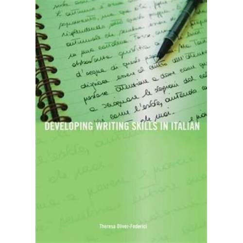 Theresa Oliver-Federici - Developing Writing Skills in Italian