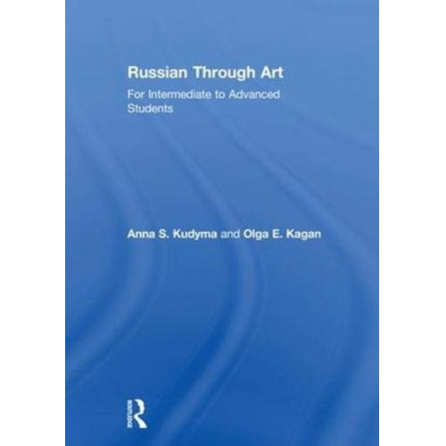 Anna S. Kudyma Olga E. Kagan - Russian Through Art