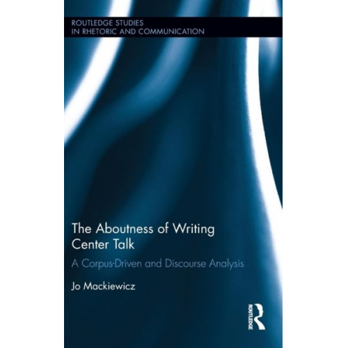 Jo Mackiewicz - The Aboutness of Writing Center Talk