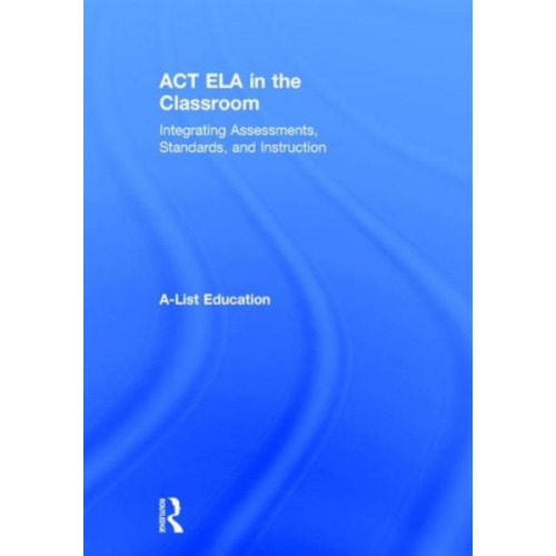 A-List Education - ACT ELA in the Classroom