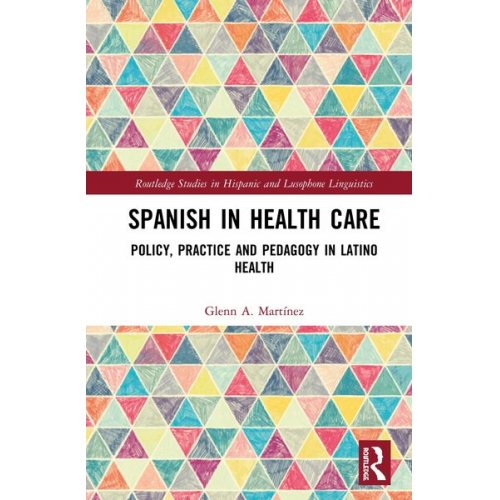 Glenn A. Martínez - Spanish in Health Care