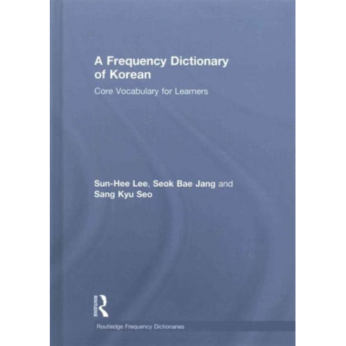 Sun-Hee Lee Seok Bae Jang Sang Kyu Seo - A Frequency Dictionary of Korean