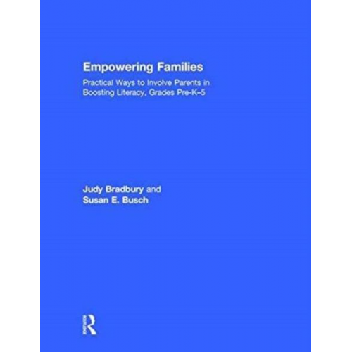 Judy Bradbury Susan E. Busch - Empowering Families