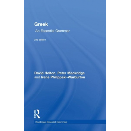 David Holton Peter Mackridge Irene Philippaki-Warburton - Greek