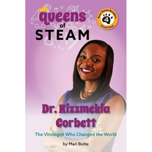 Mari Bolte - Dr. Kizzmekia Corbett: The Virologist Who Changed the World