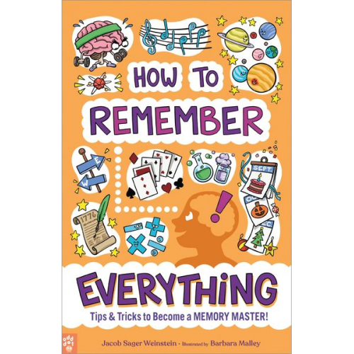 Jacob Sager Weinstein Odd Dot - How to Remember Everything