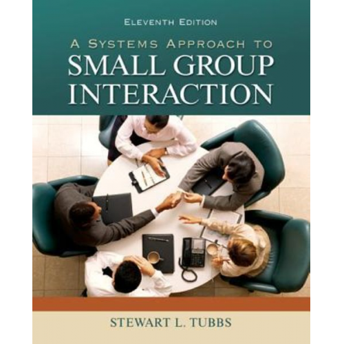 Stewart L Tubbs - Loose Leaf for a Systems Approach to Small Group Interaction with Connect Access Card