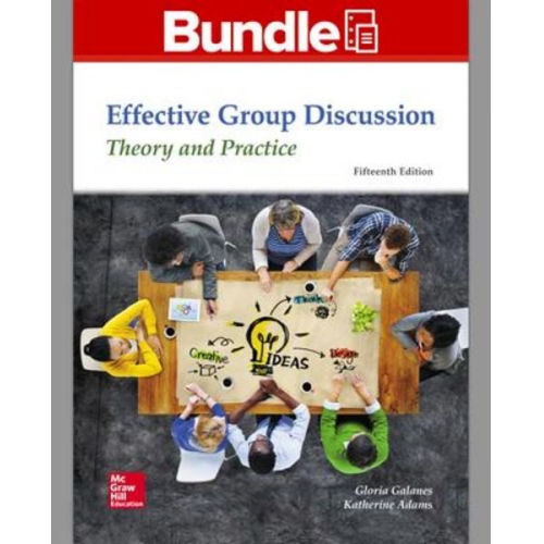 Gloria J. Galanes - Gen Combo Looseleaf Effective Group Discussion; Connect Access Card