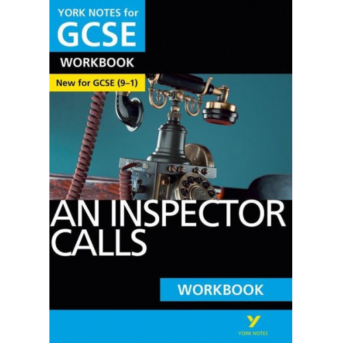 Mary Green - An Inspector Calls: York Notes for GCSE Workbook - the ideal way to test your knowledge and feel ready for the 2025 and 2026 exams