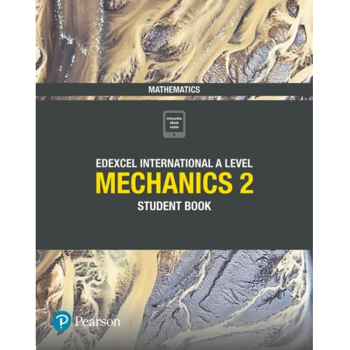 Harry Smith Joe Skrakowski - Pearson Edexcel International A Level Mathematics Mechanics 2 Student Book