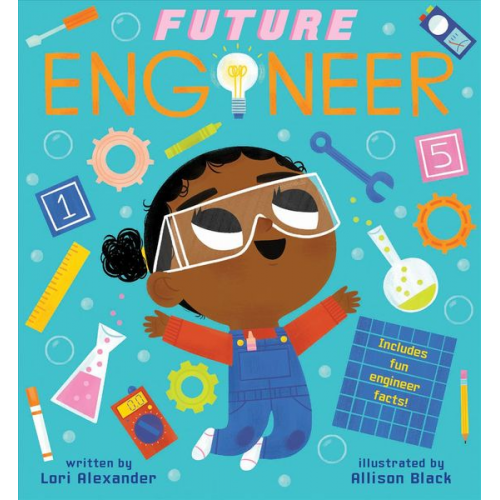 Lori Alexander - Future Engineer (Future Baby Boardbooks)