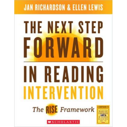 Jan Richardson Ellen Lewis - The Next Step Forward in Reading Intervention