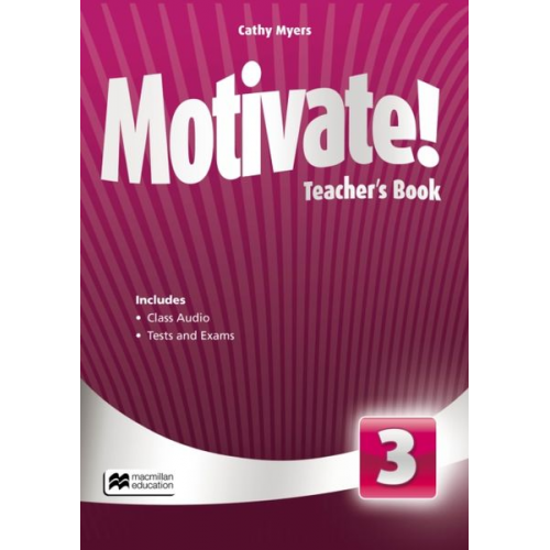 Motivate Level 3 Teacher's Book with Class Audio and Tests and Exams