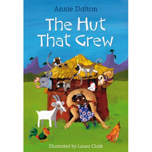 Annie Dalton - The Hut that Grew