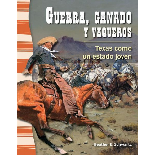 Heather Schwartz - Guerra, Ganado Y Vaqueros