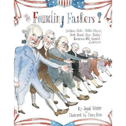 Jonah Winter - The Founding Fathers!