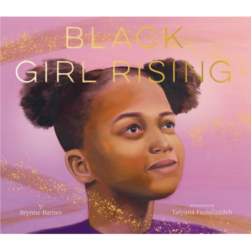 Brynne Barnes - Black Girl Rising