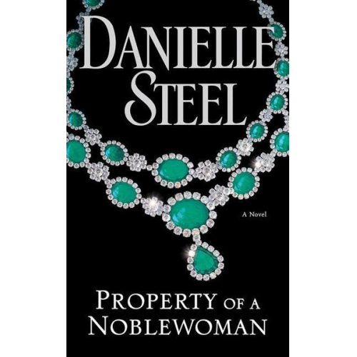 Danielle Steel - Property of a Noblewoman