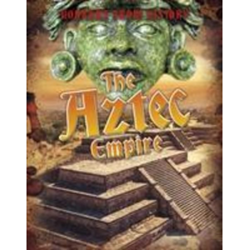 Louise Spilsbury - The Aztec Empire